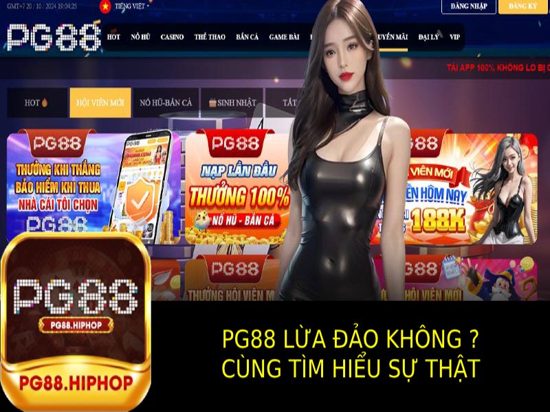 PG88 Lừa Đảo Không? Tìm Hiểu Sự Thật Về Nền Tảng Này - WINASTRO68.SBS