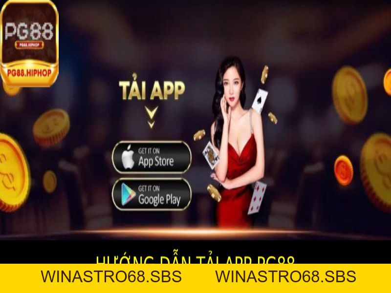 Tải App PG88 - Trải Nghiệm Cá Cược Mọi Lúc, Mọi Nơi - WINASTRO68.SBS Tải App PG88 - Trải Nghiệm Cá Cược Mọi Lúc, Mọi Nơi - WINASTRO68.SBS