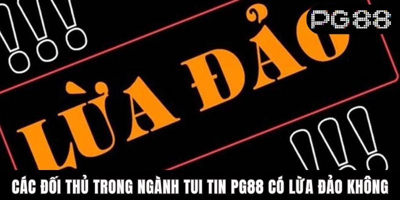 PG88 Có Lừa Đảo Không? Giải Đáp Chi Tiết Về Tin Đồn - WINASTRO68.SBS