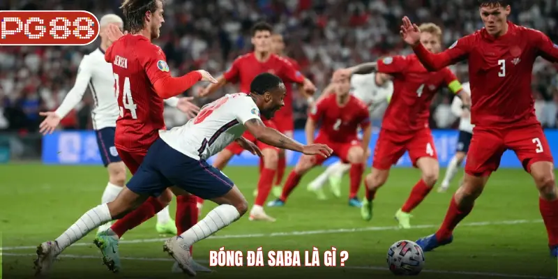 Bóng Đá Saba Là Gì? Hình Thức Trận Nhanh Được Ưa Chuộng Nhất - WINASTRO68.SBS